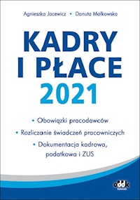 Kadry i płace 2021 - Danuta Małkowska - książka
