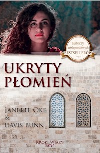 Ukryty płomień Kroki wiary Tom 2 - Janette Oke, Davis Bunn - książka