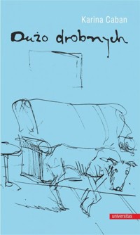 Dużo drobnych - Caban Karina - książka