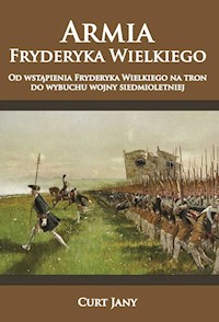 Armia Fryderyka Wielkiego - Curt Jany - książka