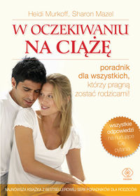 W oczekiwaniu na ciążę - Murkoff Heidi E., Mazel Sharon - książka