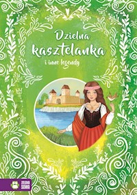 Dzielna kasztelanka i inne legendy - - książka