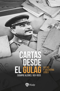 Cartas desde el Gulag - Alexei Fyodorovich Lósev - ebook