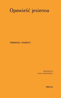Opowieść jesienna - Tommaso Landolfi - książka