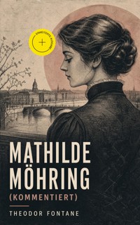 Mathilde Möhring (Kommentiert) - Theodor  Fontane - ebook