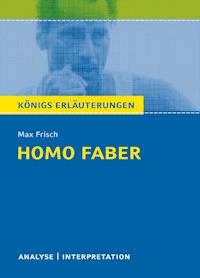 Homo faber. Königs Erläuterungen. - Bernd Matzkowski - ebook