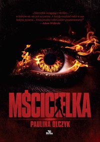 Mścicielka - Olczyk Paulina - ebook + książka