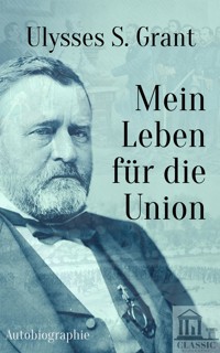 Ulysses S. Grant - Ulysses S. Grant - ebook