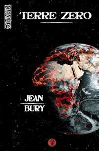 Terre Zéro - Jean Bury - ebook