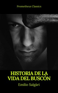 Historia de la vida del Buscón (Prometheus Classics) - Francisco de Quevedo - ebook