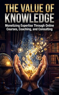The Value of Knowledge - Julia Foster - ebook