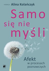 Samo się nie myśli -  - książka
