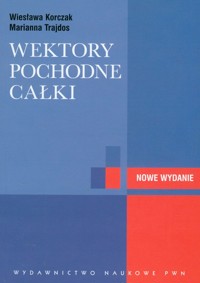 Wektory pochodne całki - Korczak Wiesława, Trajdos Marianna - książka
