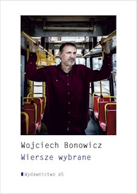 Wiersze wybrane - Wojciech Bonowicz - książka