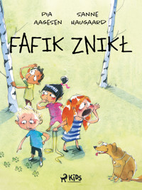 Fafik znikł - Pia Aagesen, Sanne Haugaard - ebook