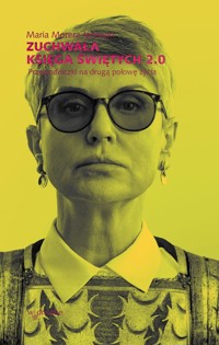 Zuchwała księga świętych 2.0. Przewodniczki na drugą połowę życia - Maria Morera Johnson - książka