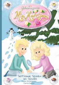 Geheimagentin Mia Marzipan - Stefan Scheiblecker - ebook