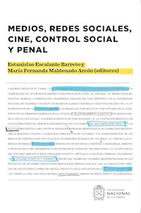 Medios, redes sociales, cine, control social y penal - Carlos Ariel Bautista González - ebook