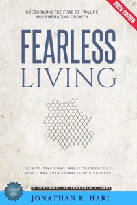 Fearless Living: - Jonathan K. Hari - ebook