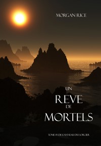 Un Reve de Mortels (Tome 15 de l'Anneau Du Sorcier) - Rice Morgan - ebook