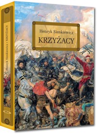 Krzyżacy - Henryk Sienkiewicz - ebook + audiobook + książka