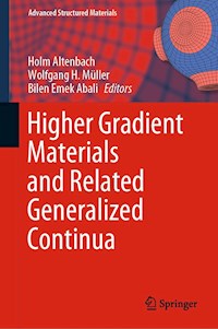 Higher Gradient Materials and Related Generalized Continua -  - ebook