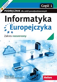 Informatyka Europejczyka Część 1 Podręcznik Zakres rozszerzony - Korman Danuta, Szabłowicz-Zawadzka Grażyna - książka