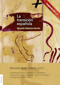 La  transición española - Eduardo Valencia Hernán - ebook