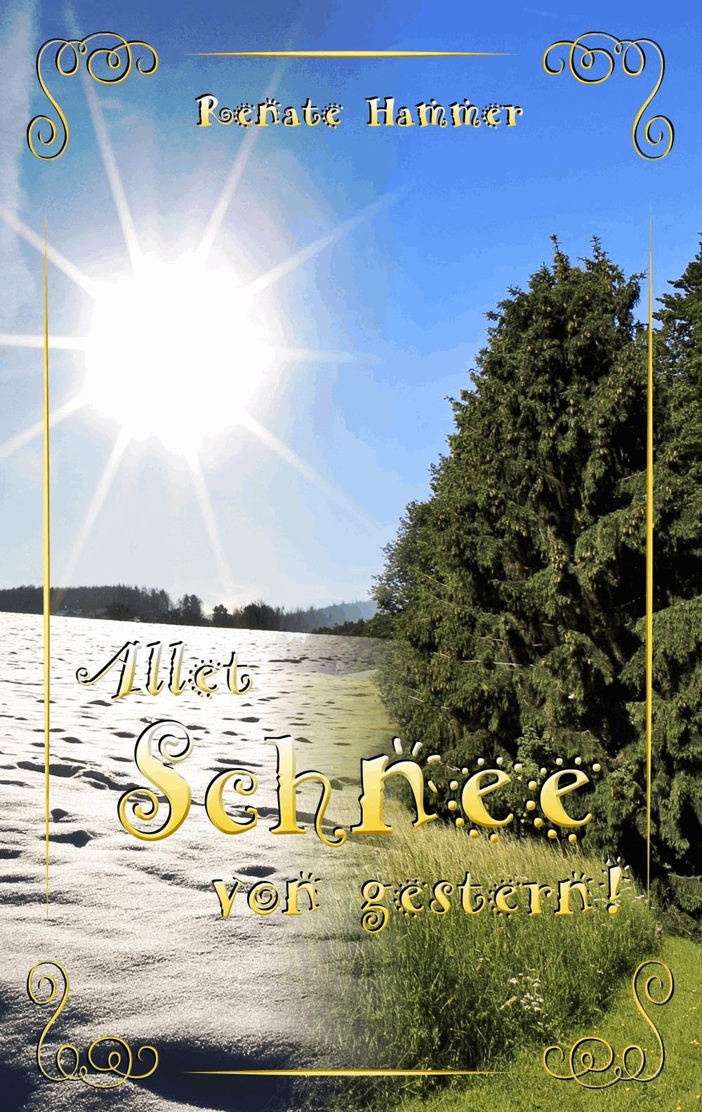 Allet Schnee von gestern