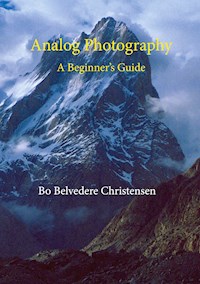 Analog Photography - Bo Belvedere Christensen - ebook