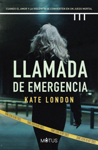 Llamada de emergencia - Kate London - ebook