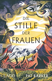 Die Stille der Frauen - Barker Pat - ebook