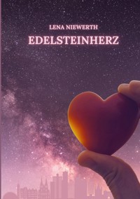 Edelsteinherz - Lena Niewerth - ebook