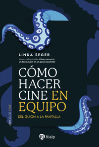 Cómo hacer cine en equipo - Linda Seger - ebook