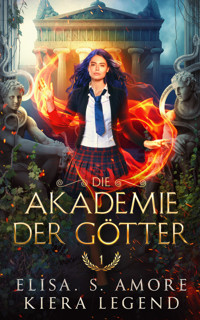Die Akademie der Götter - Griechische Götter Fantasy - Elisa S. Amore - ebook
