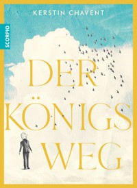 Der Königsweg - Kerstin Chavent - ebook
