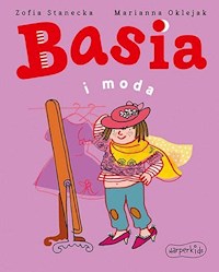 Basia i moda - Zofia Stanecka - ebook + audiobook + książka