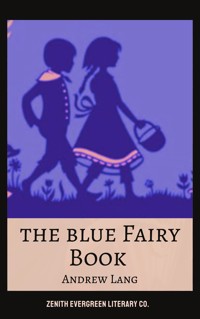 The Blue Fairy Book - Andrew Lang - ebook