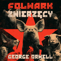 Folwark Zwierzęcy - George Orwell - ebook + audiobook + książka