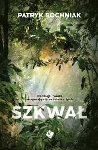 Szkwał - Bochniak Patryk - ebook + książka