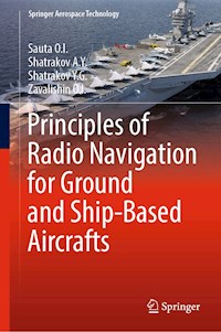 Principles of Radio Navigation for Ground and Ship-Based Aircrafts - Sauta O.I. - ebook