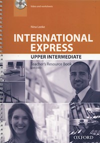 International Express Upper Interediate Teacher's Resource Book + DVD - Leeke Nina - książka