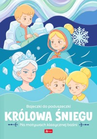 Królowa Śniegu. Bajeczki do poduszki - Maciej Pieda - książka