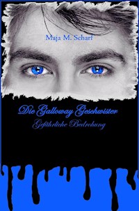 Die Galloway Geschwister - Maja M. Scharf - ebook