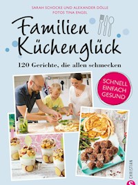 Familienküchenglück - Sarah Schocke - ebook