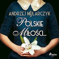 Polskie miłości - Andrzej Mularczyk - ebook + audiobook