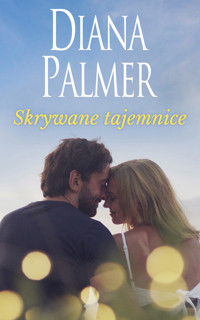 Skrywane tajemnice - Diana Palmer - ebook + książka