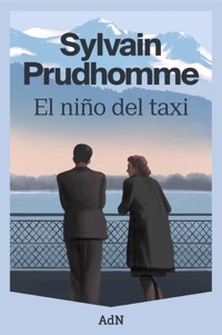 El niño del taxi - Sylvain Prudhomme - ebook