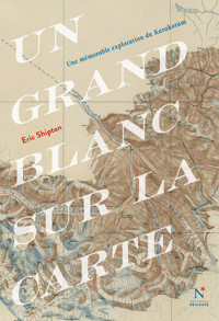 Un grand blanc sur la carte - Eric Shipton - ebook