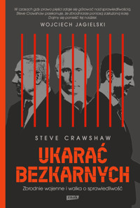 Ukarać bezkarnych. Zbrodnie wojenne i walka o sprawiedliwość - Steve Crawshaw - ebook + książka